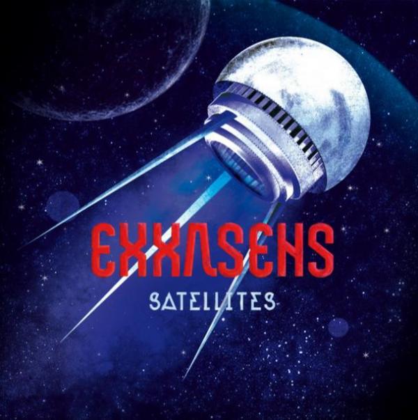Exxasens – Satellites (Aloud Music Ltd,&nbsp;16/12/13)